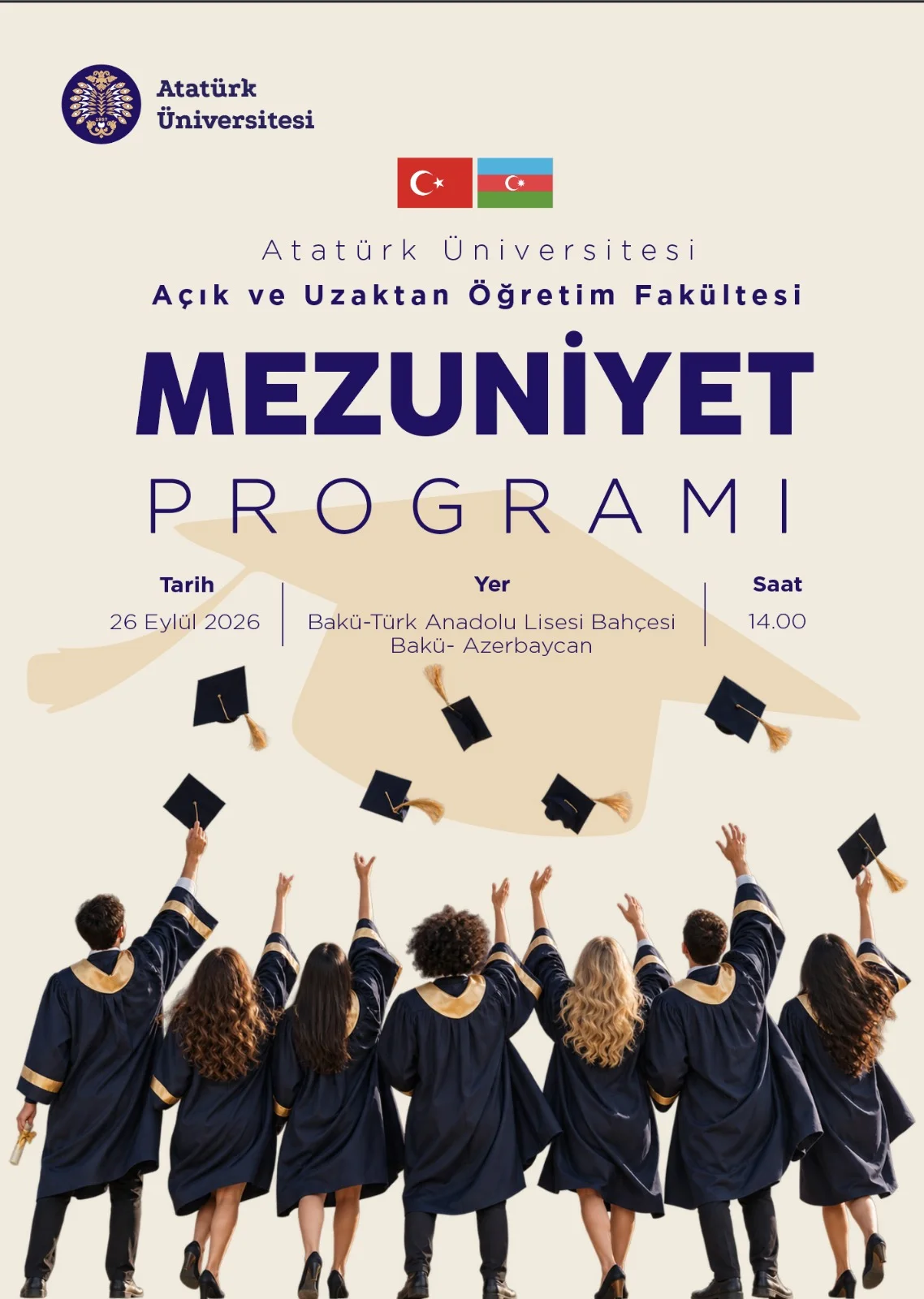 Atatürk Universiteti, Bakı, məzun mərasimi, Azərbaycan-Türkiyə təhsil əlaqələri, Açıq və Uzaqdan Təhsil fakültəsi, Ahmet Hacımüftüoğlu, Azərbaycanlı məzunlar, Türkiyədə təhsil, ali təhsil, Bakı-Türk Anadolu Liseyi